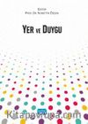 Yer ve Duygu