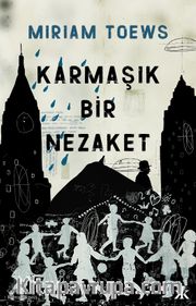 Karmaşık Bir Nezaket