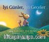 İyi Günler, İyi Geceler