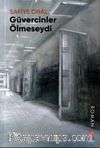 Güvercinler Ölmeseydi