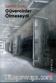 Güvercinler Ölmeseydi