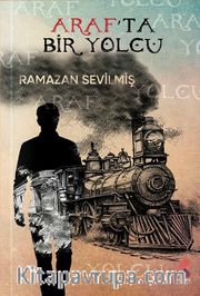 Arafta Bir Yolcu