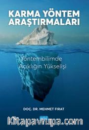 Karma Yöntem Araştırmaları <br /> Yöntembilimde Açıklığın Yükselişi