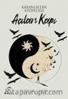 Karanlıktan Aydınlığa Açılan Kapı