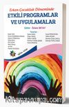 Erken Çocukluk Döneminde Etkili Programlar ve Uygulamalar
