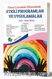 Erken Çocukluk Döneminde Etkili Programlar ve Uygulamalar