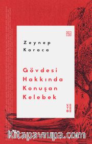 Gövdesi Hakkında Konuşan Kelebek