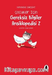 Çocuklar İçin Gereksiz Bilgiler ansiklopedisi 2