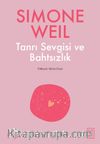 Tanrı Sevgisi ve Bahtsızlık