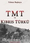 TMT ve Kıbrıs Türkü