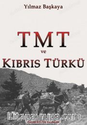 TMT ve Kıbrıs Türkü