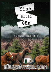 Yine Bitti Gün