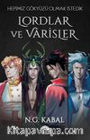 Lordlar ve Varisler / Hepimiz Gökyüzü Olmak İstedik (Karton Kapak)