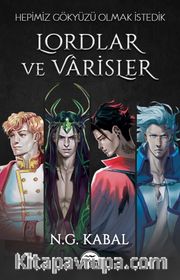 Lordlar ve Varisler / Hepimiz Gökyüzü Olmak İstedik (Karton Kapak)