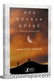 Aya Uzanan Köprü