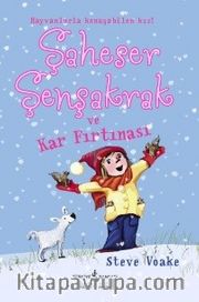 Şaheser Şenşakrak ve Kar Fırtınası