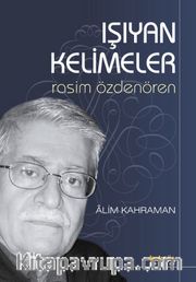 Işıyan Kelimeler / Rasim Özdenören