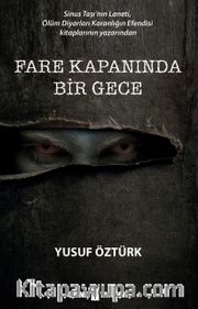 Fare Kapanında Bir Gece