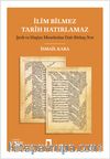 İlim Bilmez Tarih Hatırlamaz & Şerh ve Haşiye Meselesine Dair Birkaç Not