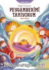 Hayalini Kuruyorum Peygamberimi Tanıyorum (İkinci Kitap)