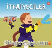 Larousse İlk Bilgiler / İtfaiyeciler