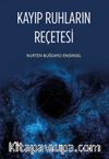 Kayıp Ruhların Reçetesi