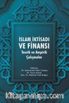 İslam İktisadı ve Finansı: Teorik ve Ampirik Çalışmalar