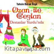 Ozan İle Ceylan (Destanlar Yurdu'nda)