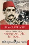 Abdulhamid'in İntikamı & Payitahtta Kanlı Pazar