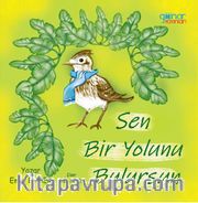 Sen Bir Yolunu Bulursun