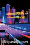 Bizim Kitabımız - Yelhuder'in Maceraları