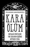 Kara Ölüm & Ortaçağ Dünyasını Yok Olmanın Eşiğine Getiren Veba
