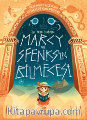 Marcy ve Sfenks’in Bilmecesi: Destansoy Ailesi'nin Efsaneler Koleksiyonu