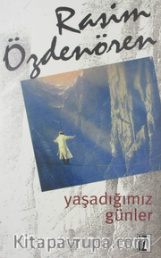 Yaşadığımız Günler