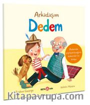 Arkadaşım Dedem