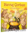 Havuç Çorbası & Bir Tavşan Hikayesi