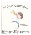 Her Zaman Yanında Olan Ayı