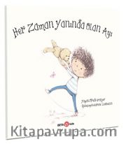 Her Zaman Yanında Olan Ayı