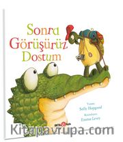 Sonra Görüşürüz Dostum