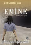 Emine & Bir Göç Hikayesi
