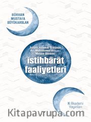 İslamî Hareket Özelinde Hz. Muhammed'in Mekke Dönemi İstihbarat Faaliyetleri