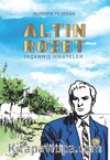 Altın Rozet & Yaşanmış Hikayeler