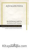 Buddhaçarita (Ciltli) & Buddha’nın Yaşamı