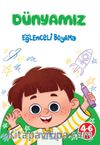 Dünyamız - Eğlenceli Boyama
