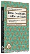 İslam Devletleri, Türkler ve İslam & Türkler Hakkındaki Gizli Hikmetler Memlük Örneği