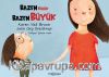 Bazen Küçük Bazen Büyük