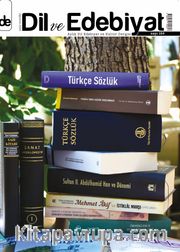Dil ve Edebiyat Aylık Dil ve Edebiyat Kültür Dergisi Sayı:164 Ağustos 2022
