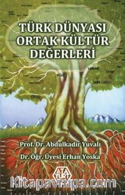 Türk Dünyası Ortak Kültür Değerleri