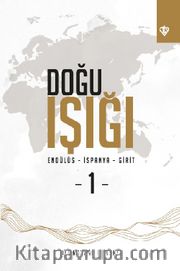 Doğu Işığı <br /> Endülüs - İspanya - Girit 1