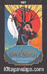 Tozkoparan İskender: Bir Efsanenin Doğuşu